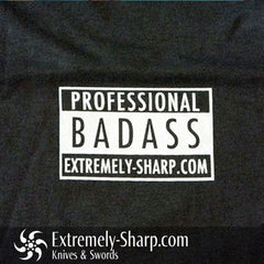Professional Bad Ass T-Shirt